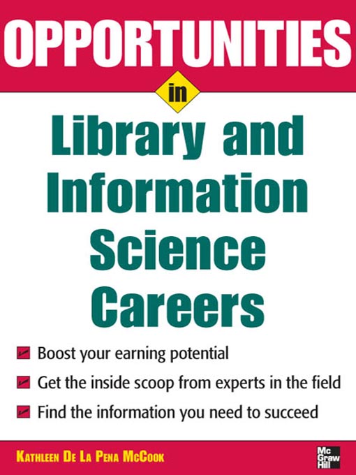 Title details for Opportunities in Library and Information Science by Kathleen de la Pena McCook - Available